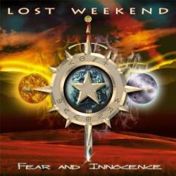 Lost Weekend : Fear and Innocence